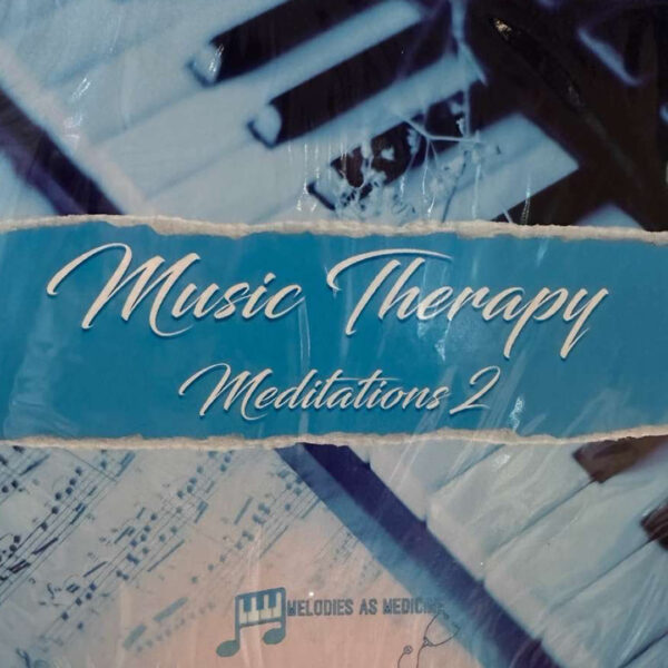 Music Therapy Meditations 2